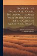 Flora of the Northwest Coast, Including... - Bild 1