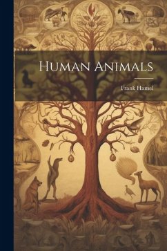 Human Animals - Hamel, Frank