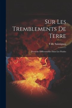 Sur Les Tremblements De Terre - De Saintignon, F.