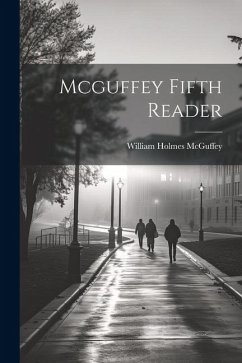 Mcguffey Fifth Reader - Mcguffey, William Holmes