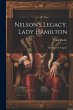 Nelson's Legacy. Lady Hamilton - Bild 1