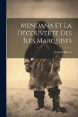 Mendaña Et La Découverte Des Îles Marquises