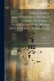 Obras sobre mathematica do dr. F. Gomes Teixeira ... Publicadas por ordem do governo português; Volume 04