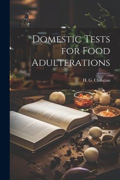 Domestic Tests for Food Adulterations