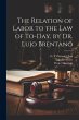 The Relation of Labor to the Law of... - Bild 1