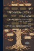 De Nederlandsche Leeuw: Maandblad Van Het Koninklijk Nederlandsch Genootschap Voor Geslacht- En Wapenkunde, Volumes 1906-1908