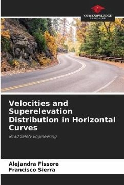 Velocities and Superelevation Distribution in Horizontal Curves - Fissore, Alejandra;Sierra, Francisco