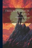 Fred Markham in Russia: The Boy Travellers in the Land of the Czar