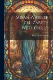 Susan Warner ("Elizabeth Wetherell")