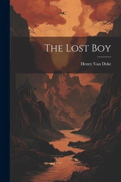The Lost Boy - Dyke, Henry Van