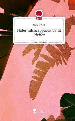 Cover Hafermilchcappuccino mit Pfeffer. Life is a Story - story.one