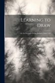 Learning to Draw: Or, the Story of a Young Designer, Issues 5-58