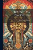 Present-Day Evangelism