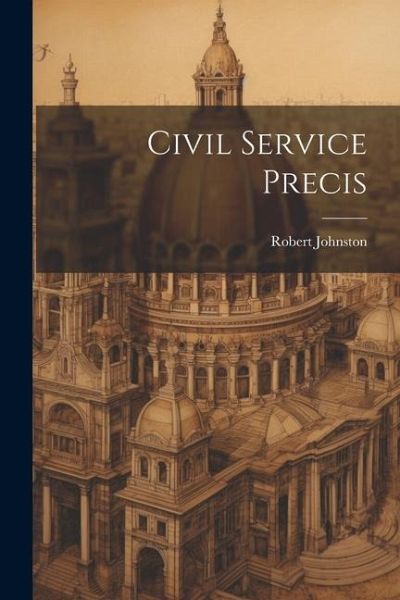 Civil Service Precis Civil Service Precis