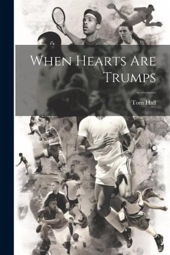 When Hearts are Trumps - Hall, Tom