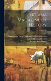 Indiana Magazine of History; Volume 17