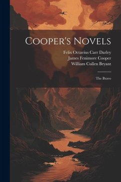 Cooper's Novels: The Bravo - Cooper, James Fenimore; Bryant, William Cullen; Darley, Felix Octavius Carr