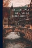 Allgemeines Deutsches Reimlexikon; Volume 2