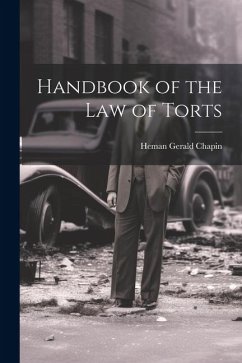 Handbook of the Law of Torts - Chapin, Heman Gerald