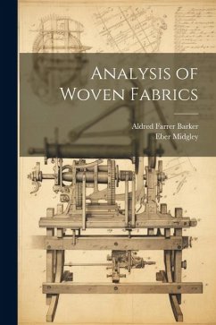 Analysis of Woven Fabrics - Barker, Aldred Farrer; Midgley, Eber