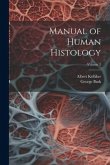 Manual of Human Histology; Volume 2