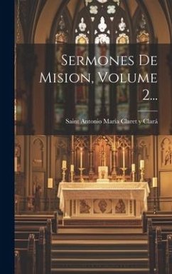 Sermones De Mision, Volume 2...