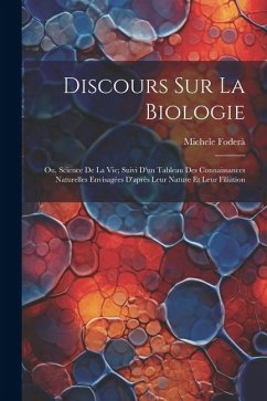 Discours Sur La Biologie - Foderà, Michele