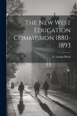 The New West Education Commission 1880-1893