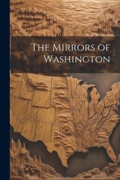 The Mirrors of Washington - Anonymous