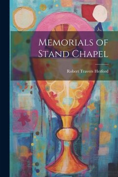 Memorials of Stand Chapel - Herford, Robert Travers