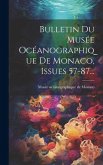 Bulletin Du Musée Océanographique De Monaco, Issues 57-87...