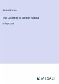 The Gathering of Brother Hilarius