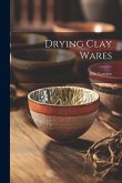 Drying Clay Wares