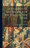 Documents Of The Assembly Of The State Of New York; Volume 7