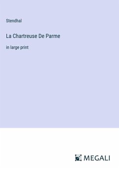 La Chartreuse De Parme - Stendhal