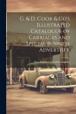 G. & D. Cook & Co's Illustrated Catalogue of Carriages and Special Business Advertiser