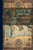 League of Nations: American Draft of Covenant of the League of Nations Together With the Report of the Commission of the League of Nation