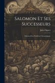 Salomon et Ses Successeurs: Solution d'un Problème Chronologique