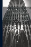 Getting a Start First Aids to Success