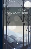 Íslenzk Fornkvæði, Issue 2