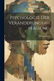 Psychologie Der Veränderungsauffassung