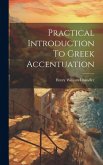 Practical Introduction To Greek Accentuation