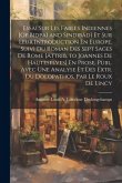 Essai Sur Les Fables Indiennes [Of Bidpaï and Sindibâd] Et Sur Leur Introduction En Europe. Suivi Du Roman Des Sept Sages De Rome [Attrib. to Joannes