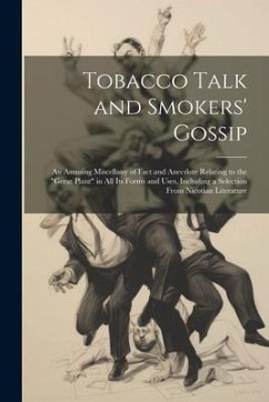 Tobacco Talk and Smokers' Gossip - Anonymous