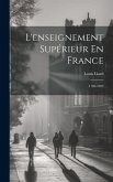 L'enseignement Supérieur En France: 1789-1893