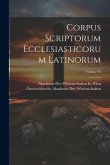 Corpus Scriptorum Ecclesiasticorum Latinorum; Volume 43