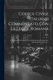 Codice Civile Italiano Commentato Con La Legge Romana: Le Sentenze Dei Dottori E La Giurisprudenza Dal Professore Emidio Pacifici-Mazzoni ...