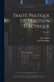 Traité Pratique De Traction Électrique; Volume 2