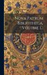 Nova Patrum Bibliotheca, Volume 1... - Bild 1