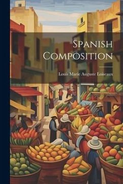 Spanish Composition - Marie Auguste Loiseaux, Louis